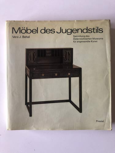 Möbel des Jugendstils Sammlung d. Österr. Museums für Angewandte Kunst