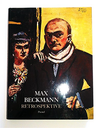 9783791306070: Max Beckmann - Retrospektive. Katalog zur Ausstellung im Haus der Kunst, Mnchen und Nationalgalerie, Berlin