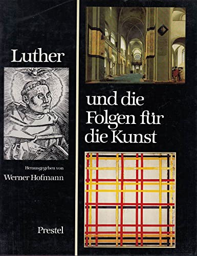 ( leinengebunden ) Luther und die Folgen für die Kunst. Hamburger Kunsthalle, 11. November 1983 - 8. Januar 1984. Hamburger Kunsthalle. - Hofmann, Werner (Hg.)