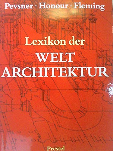 9783791306520: Lexikon Der Weltarchitektur