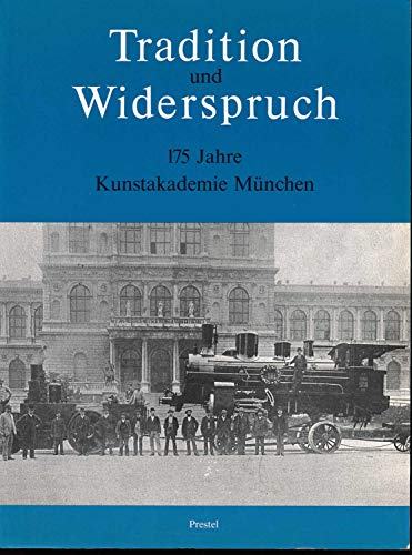 Beispielbild fr Tradition und Widerspruch. 175 Jahre Kunstakademie Mnchen. Herausgegeben im Auftrag der Akademie von Thomas Zacharias. Mit einem Vorwort von Rudolf Seitz. Mit Beitrgen von Gerhard Finkl, Florian Hufnagel, Wolfgang Kehr, Norbert Knopp, Ekkehard Mai, Hans Maier, Winfried Nerdinger, Johanna Schmidt-Grohe, Helmut Schneider, Eberhard Simons und Thomas Zacharias. Mit Kurzbiografien der Beitrger. zum Verkauf von BOUQUINIST