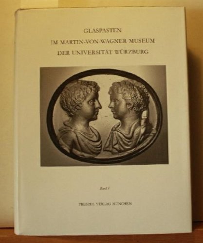 Glaspasten im Martin-von-Wagner-Museum der Universität Würzburg, Band 1 : Abdrücke von antiken und ausgewählten nichtantiken Intagli und Kameen. Photogr.: Isolde Luckert - Zwierlein-Diehl, Erika und Isolde (Illustrator) Luckert