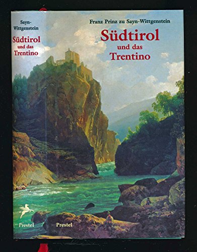 9783791307602: Sdtirol und das Trentino