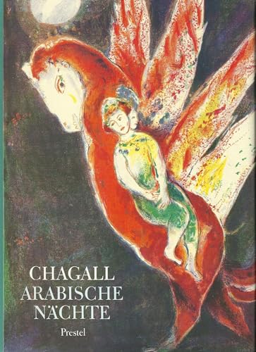 9783791307992: Chagall - Arabische Nchte. Vier Erzhlungen aus 1001 Nacht