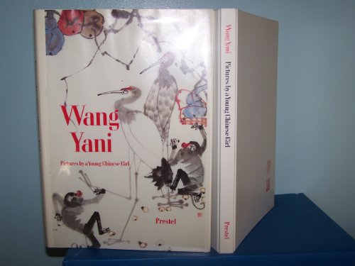 Imagen de archivo de Wang Yani: Pictures by a Young Chinese Girl a la venta por Hennessey + Ingalls