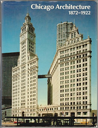 Beispielbild fr Chicago Architektur 1872 - 1922 zum Verkauf von Antiquariat & Verlag Jenior