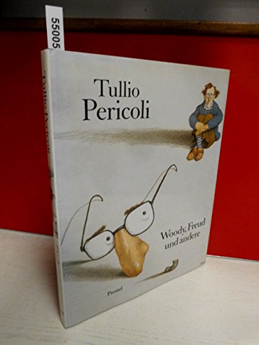 Tullio Pericoli. Woody, Freud und andere. 2. Aufl.