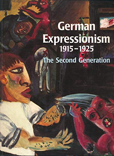 9783791308746: German Expressionism, 1915-1925: The Second Generation