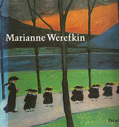 Beispielbild fr Marianne Werefkin. Leben und Werk 1860 - 1938 zum Verkauf von medimops