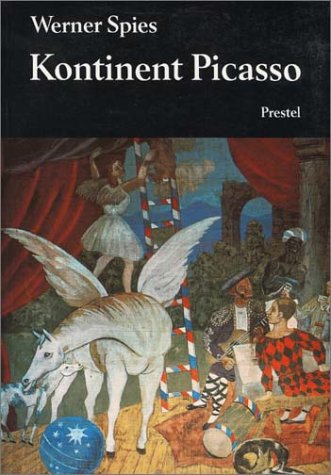 Imagen de archivo de Kontinent Picasso : ausgew. Aufstze aus 2 Jahrzehnten. Werner Spies a la venta por Hbner Einzelunternehmen