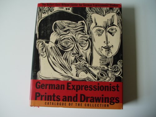 Stock image for German Expressionist Prints and Drawings: Vol. 2 (German Expressionist Prints & Drawings) for sale by Open Books West Loop