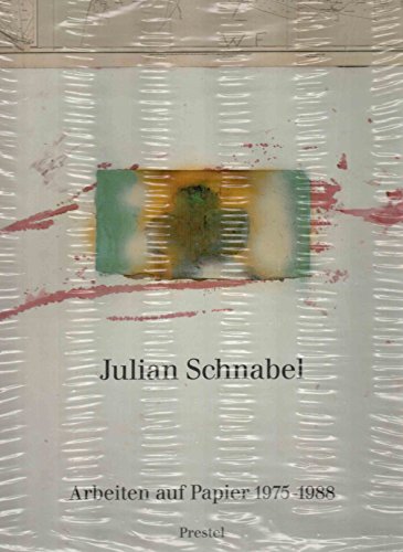 Stock image for Julian Schnabel. Arbeiten auf Papier. 1975-1988 for sale by Librairie Christian Chaboud