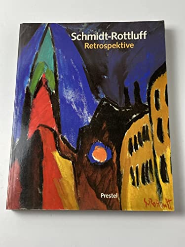 Karl Schmidt-Rottluff: Retrospektive (German Edition) (9783791309996) by Schmidt-Rottluff, Karl