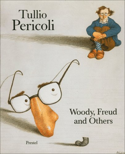 TULLIO PERICOLI: WOODY, FREUD AND OTHERS