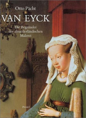 9783791310336: Van Eyck: Die BegrUnder der altniederlAndischen Malerei /allemand