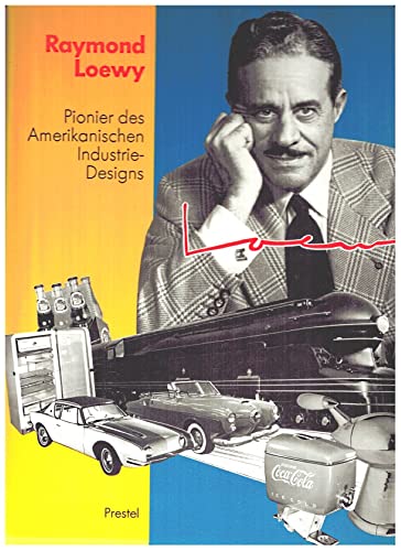 ( Original leinengebunden ) Raymond Loewy : Pionier des amerikanischen Industriedesigns Ausstellung des Internationalen Design-Zentrums Berlin, die in der Akademie der Künste Berlin vom 17. März 1990 bis 22. April 1990. Hrsg. von Angela Schönberger. - Loewy, Raymond