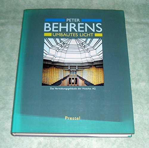 Peter Behrens: Umbautes Licht (9783791310596) by Peter Behrens