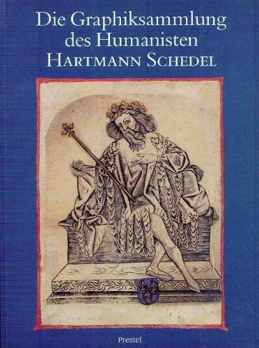 9783791310831: Die Graphiksammlung des Humanisten Hartmann Schedel (Ausstellungskataloge / Bayerische Staatsbibliothek)