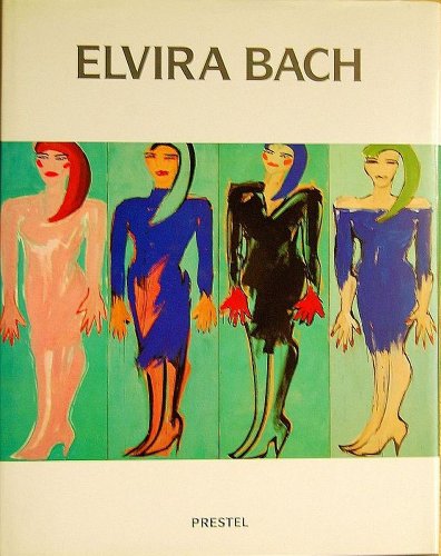 9783791310930: Elvira Bach. Ausstellungskatalog