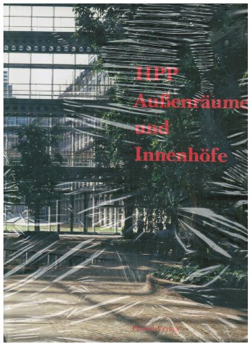 HPP-Außenräume und Innenhöfe: Bearbeitung und Konzeption: Hans-Bernhard Adams