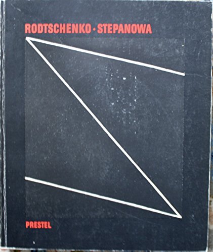 9783791311258: Aleksandr M. Rodchenko and Varvara F. Stepanova