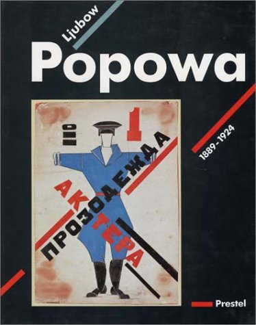 Liubov Popova. 1889-1924 (9783791311616) by Magdalena-dabrowski-evelyn-weiss-museo-nacional-centro-de-arte-reina-sofia-liubov-sergeevna-popova