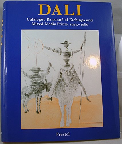 Stock image for Salvador Dali: The Catalogue Raisonne of Etchings and Mixed-Media Prints, 1924-1980 (Art & Design) for sale by Griffin Books