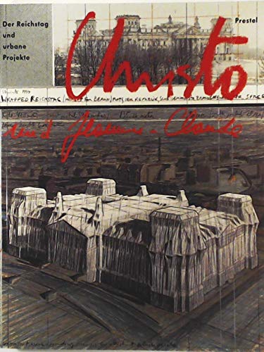 Christo und Jeanne-Claude. Der Reichstag und urbane Projekte. Ausstellung im Kunsthaus Wien vom 09. Juni bis 26. Juli 1993 [mit einem montierten Stück der originalen silberfarbenen Reichstags-Verhüllungs-Gewebeplane] - Baal-Teshuva, Jacob (Hrsg.)