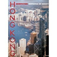 Stock image for Hong Kong Architecture: The Aesthetics of Density (Architecture & Design) for sale by medimops