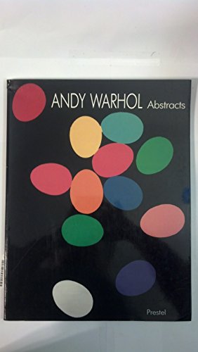 Imagen de archivo de Andy Warhol Abstracts a la venta por HPB-Emerald