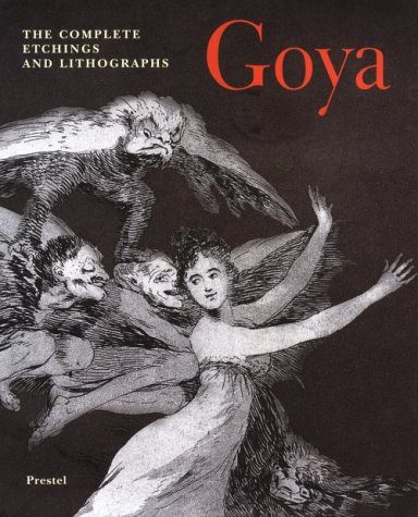 Beispielbild fr Goya: The Complete Etchings and Lithographs zum Verkauf von Holt Art Books