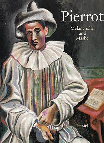 Stock image for Pierrot: Melancholie und Maske for sale by medimops