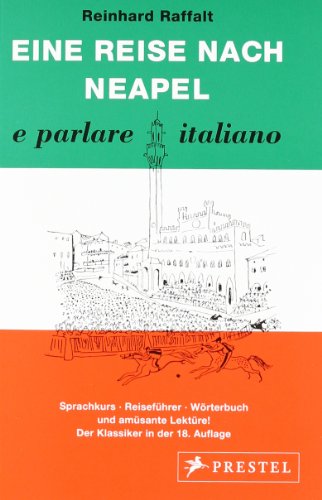 9783791314419: Raffalt, R: Reise durch Neapel/SA