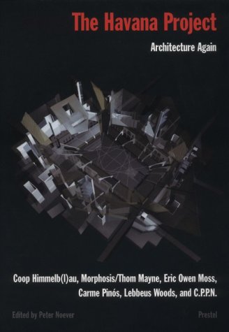 Architecture again, the Havana project : [this publication documents the Architecture Conference ...