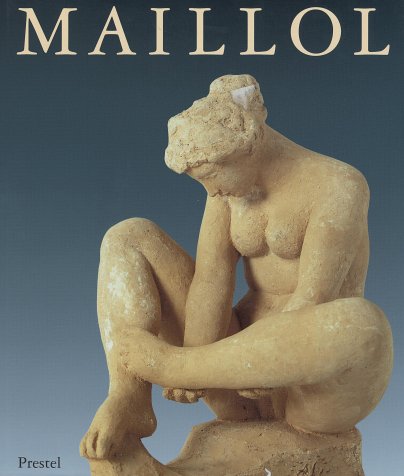 1. Maillol von John Rewald, übers. Von M. Weyermann; 2. Aristide Maillol Éditions Benteli; 3. Ari...