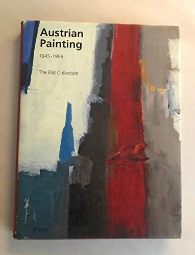 Beispielbild fr Austrian Painting 1945-1995: The Essl Collection (Art & Design) zum Verkauf von Frank J. Raucci, Bookseller