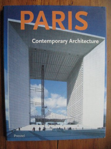 Paris: Contemporary Architecture (9783791316789) by Gleininger, Andrea; Matzig, Gerhard; Redecke, Sebastian; Gleiniger, Andrea