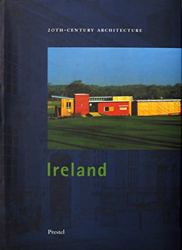 Imagen de archivo de 20Th-Century Architecture Ireland a la venta por More Than Words