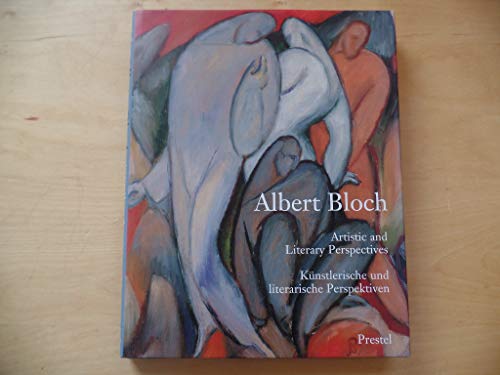 Beispielbild fr Albert Bloch: Artistic and Literary Perspectives = Kunstlerische Und Literarische Perspektiven (English and German Edition) zum Verkauf von HPB-Diamond