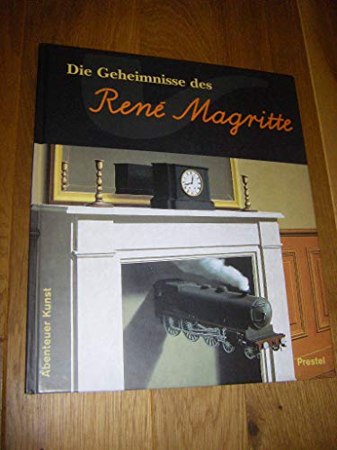 Die Geheimnisse des Rene Magritte. (9783791317977) by Wenzel, Angela