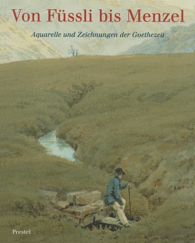 Stock image for Von Fssli bis Menzel, for sale by Antiquariat Hans Hammerstein OHG
