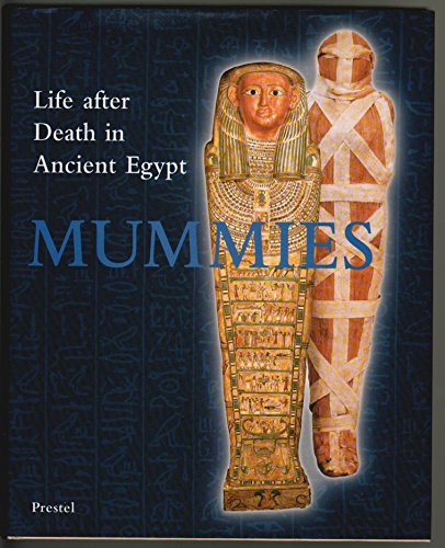 Imagen de archivo de Mummies: Life After Death in Ancient Egypt (Art & Design) a la venta por Open Books