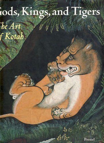 Stock image for Gods, Kings, and Tigers: The Art of Kotah for sale by Books of the Smoky Mountains