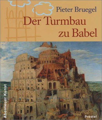 Beispielbild fr Der Turmbau zu Babel zum Verkauf von medimops