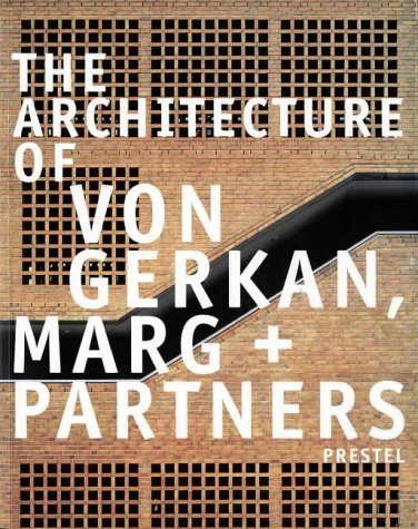 Imagen de archivo de The Architecture of von Gerkan, Marg + Partners (Critical Perspectives) a la venta por medimops