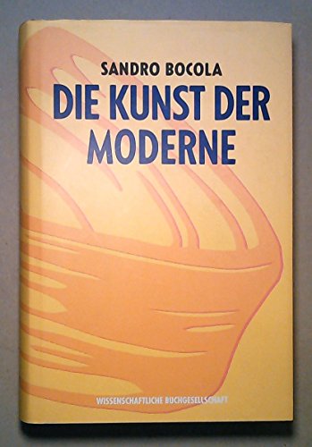 9783791318899: Die Kunst der Moderne. Zur Struktur und Dynamik ihrer Entwicklung.
