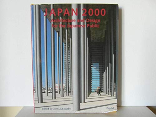 9783791319063: Japan 2000: Architecture and Design for the Japanese Public