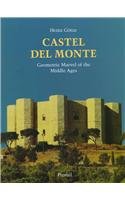 Beispielbild fr Castel Del Monte: Geometric Mystery of the Middle Ages zum Verkauf von WorldofBooks