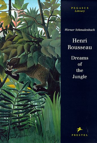 Stock image for Henri Rousseau: Dreams of the Jungle (Pegasus Library) for sale by Books of the Smoky Mountains