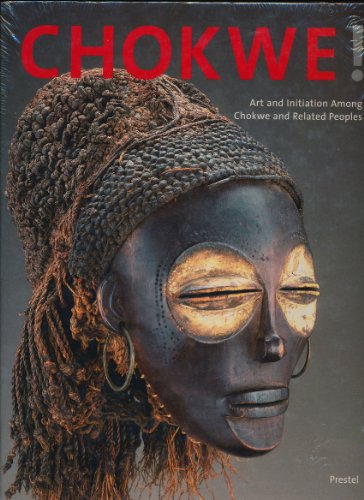 Stock image for Chokwe: Art and Initiation Among Chokwe and Related Peoples for sale by HPB-Ruby